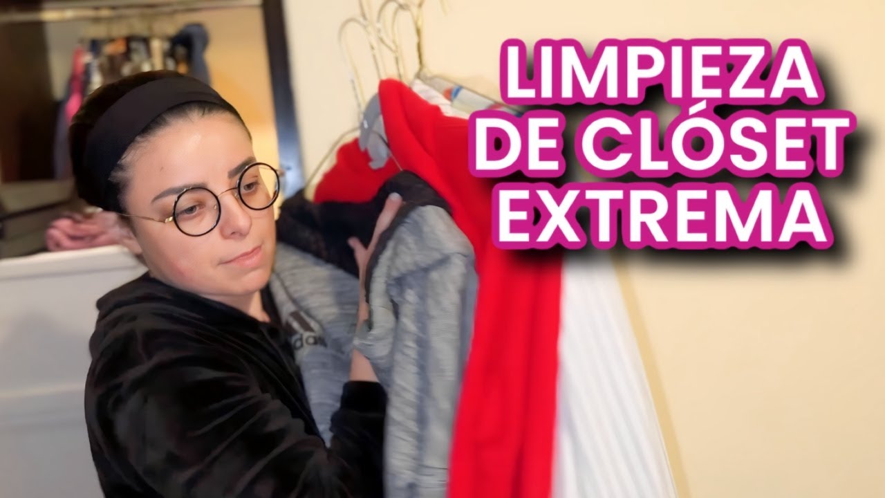 Limpieza De Closet Extrema Te Doy Tips De Como Ordenar Y Te Muestro